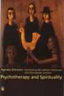 Psychotherapy and Spirituality: Integrating the Spiritual Dimension in