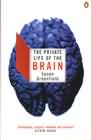 Private Life of the Brain