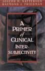 A primer of clinical intersubjectivity: 