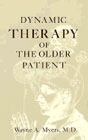 Dynamic Therapy of the Older Patient