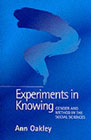 Experiments in Knowledge: Gender and Method in the Social Sciences