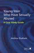 Young Men Who Have Sexually Abused: A Case Study Guide