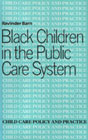 Black children in the public care system: 
