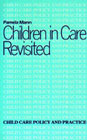 Children in care revisited