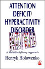 Attention Deficit/Hyperactivity Disorder: A Multidisciplinary Approach