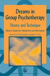 Dreams in Group Psychotherapy: Theory and Technique