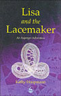 Lisa and the Lacemaker: An Asperger Adventure