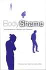 Body Shame: Conceptualisation, Research and Treatment