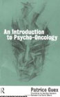 An Introduction to Psycho-Oncology