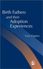 Birth Fathers and Their Adoption Experiences