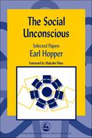 The Social Unconscious: Selected Papers
