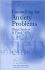 Counselling for Anxiety Problems: Revised Edition