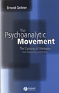 The Psychoanalytic Movement: The Cunning of Unreason