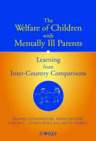 The welfare of children with mentally ill parents: Learning from inter-country comparisons