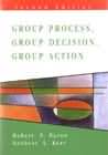 Group Process, Group Decision, Group Action (2nd Edition)