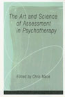 The Art and Science of Assessment in Psychotherapy