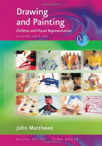 Drawing and Painting: Children and Visual Representation: Second Edition