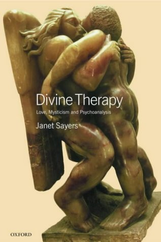 Divine Therapy: Love, Mysticism and Psychoanalysis