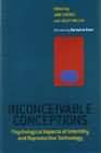 Inconceivable Conceptions: Psychological Aspects of Infertility and Reproductive Technology