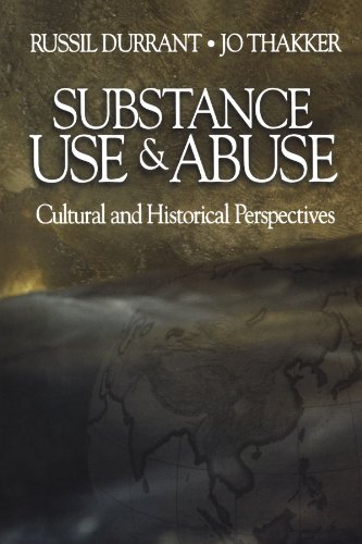 Substance Use and Abuse: Cultural and Historical Perspectives