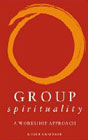 Group Spirituality: A Workshop Approach