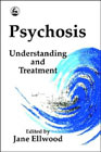 Psychosis: understanding and treatment