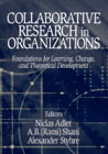 Collaborative research in organizations