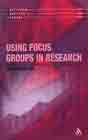 Using Focus Groups in Research