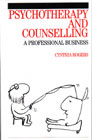Psychotherapy and Counselling: A Professional Business