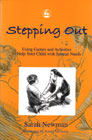 Stepping Out: Using Games and Activities to Help Your Child with Special Needs