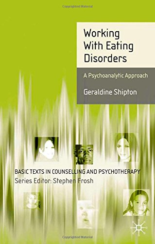 Working With Eating Disorders: A Psychoanalytic Approach
