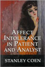 Affect Intolerance in Patient and Analyst