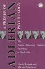 A Primer of Adlerian Psychology: The Analytic-Behavioural-Cognitive Psychology of Alfred Adler