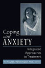 Coping with anxiety: Integrated approaches to treatment