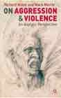 On Aggression and Violence: An Analytic Perspective