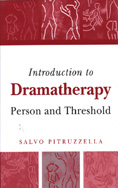 Introduction to Dramatherapy: Person and Threshold