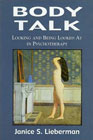 Body Talk: Looking and Being Looked at in Psychotherapy