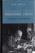 Rereading Freud: Psychoanalysis Through Philosophy