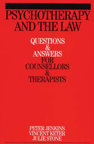 Psychotherapy and the Law: Questions & Answers for Counsellors and Therapists