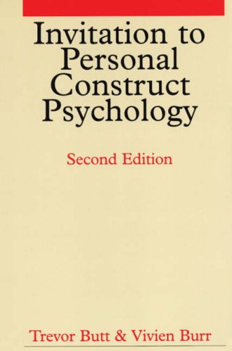 Invitation to Personal Construct Psychology: Second Edition