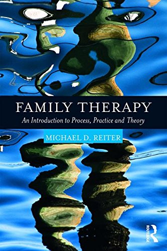 Family Therapy: An Introduction to Process, Practice, and Theory
