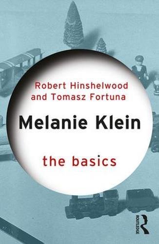 Melanie Klein: The Basics