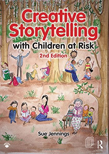 Creative Storytelling with Children at Risk: Second Edition