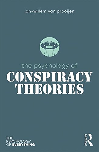 The Psychology of Conspiracy Theories