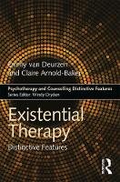 Existential Therapy: Distinctive Features