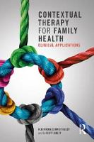 Contextual Therapy for Family Health: Clinical Applications