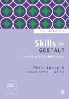 Skills in Gestalt Counselling & Psychotherapy