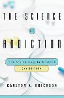 The Science of Addiction: From Neurobiology to Treatment