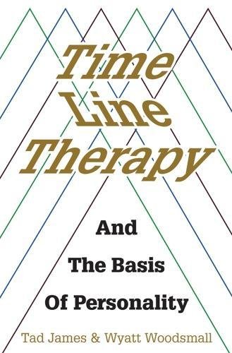 Time Line Therapy and the Basis of Personality