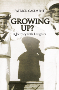 Growing Up?: A Journey with Laughter